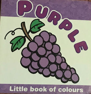 PURPLE LITTLE BOOK OF COLOURS - 4YRS +
